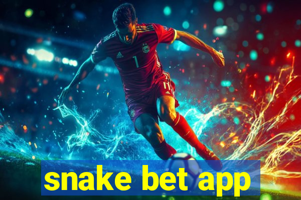 snake bet app